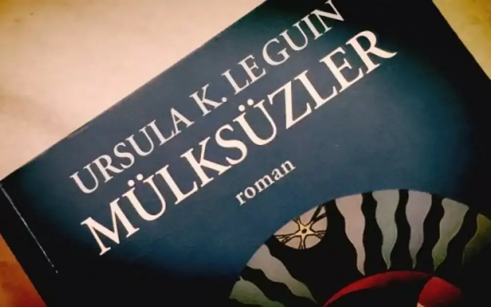 “Mülksüzler” – Kitap İncelemesi